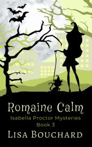 Cover of the novel Romaine Calm by Lisa Bouchard